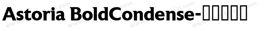 Astoria BoldCondense字体转换
